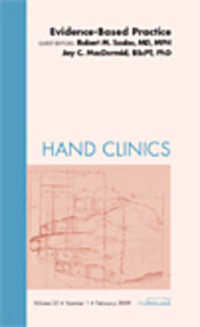 Evidence-Based Practice, an Issue of Hand Clinics (The Clinics: Orthopedics)