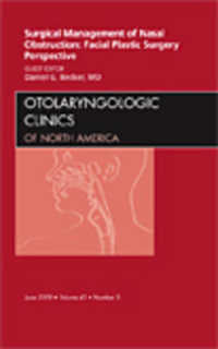 Surgical Management of Nasal Obstruction: Facial Plastic Surgery Perspective, an Issue of Otolaryngologic Clinics (The Clinics: Surgery)