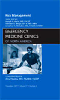 Risk Management, an Issue of Emergency Medicine Clinics (The Clinics: Internal Medicine)