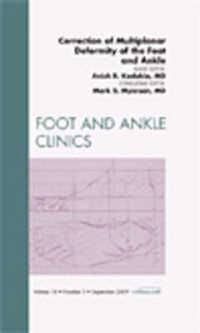 Correction of Multiplanar Deformity of the Foot and Ankle, an Issue of Foot and Ankle Clinics (The Clinics: Orthopedics)