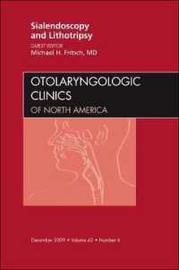 Sialendoscopy and Lithotripsy, an Issue of Otolaryngologic Clinics (The Clinics: Internal Medicine)