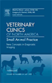 New Concepts in Diagnostic Imaging, an Issue of Veterinary Clinics: Small Animal Practice (The Clinics: Veterinary Medicine)