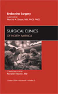 Endocrine Surgery, an Issue of Surgical Clinics (The Clinics: Surgery)