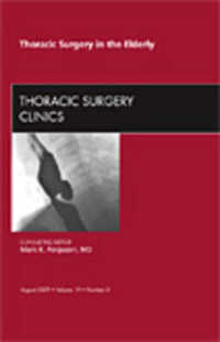 Thoracic Surgery in the Elderly, an Issue of Thoracic Surgery Clinics (The Clinics: Surgery)