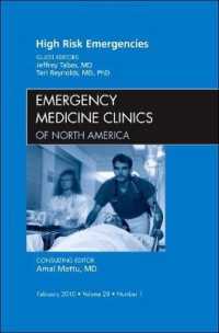 High Risk Emergencies, an Issue of Emergency Medicine Clinics (The Clinics: Internal Medicine)