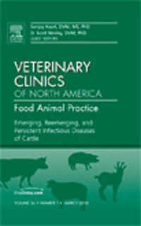 Emerging, Reemerging, and Persistent Infectious Diseases of Cattle, an Issue of Veterinary Clinics: Food Animal Practice (The Clinics: Veterinary Medicine)
