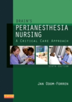 Drain's Perianesthesia Nursing : A Critical Care Approach （6TH）