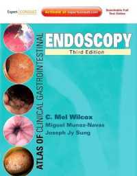 臨床消化管内視鏡アトラス（第３版）<br>Atlas of Clinical Gastrointestinal Endoscopy : Expert Consult - Online and Print （3RD）