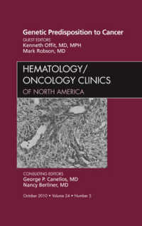Genetic Predisposition to Cancer, an Issue of Hematology/Oncology Clinics of North America (The Clinics: Internal Medicine)