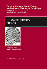 Thoracic Anatomy, Part II, an Issue of Thoracic Surgery Clinics (The Clinics: Surgery)