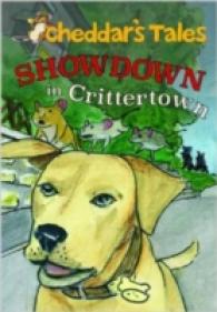 Showdown in Crittertown (Cheddar's Tales)