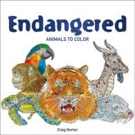 Endangered : Animals to Color （CLR CSM）