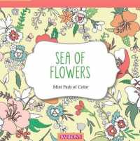Sea of Flowers (Mini Pads of Color) （CLR CSM）