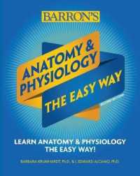 Easy Anatomy and Physiology (Barron's E-z (Easy) Series) （2ND）