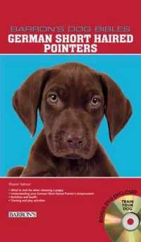 German Shorthaired Pointers (Barron's Dog Bibles) （SPI HAR/DV）