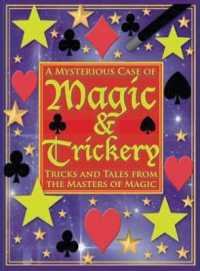 A Mysterious Case of Magic & Trickery : Tricks and Tales from the Masters of Magic （BOX NOV）