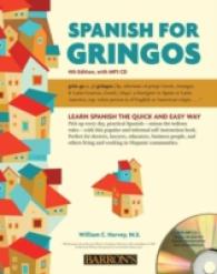 Spanish for Gringos, Level 1 : Shortcuts, Tips, and Secrets to Successful Learning (Spanish for Gringos) （4 PAP/MP3）