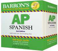 AP Spanish Flashcards, Second Edition: Up-to-Date Review and Practice + Sorting Ring for Custom Study (Barron's Ap Prep) （Second）