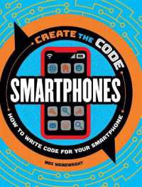 Create the Code: Smartphones (Create the Code)