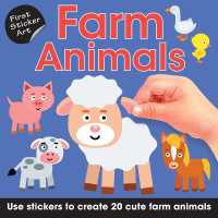 First Sticker Art: Farm Animals : Use Stickers to Create 20 Cute Farm Animals (First Sticker Art)