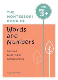 The Montessori Book of Words and Numbers : Raising a Creative and Confident Child