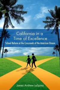 California in a Time of Excellence : School Reform at the Crossroads of the American Dream