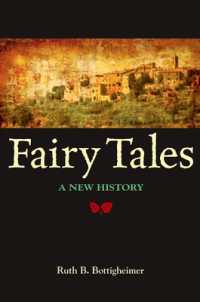 Fairy Tales : A New History (Excelsior Editions)