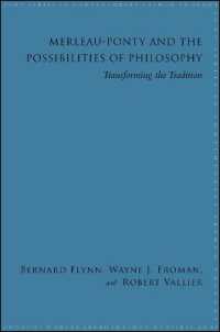 メルロ＝ポンティと哲学の可能性<br>Merleau-Ponty and the Possibilities of Philosophy : Transforming the Tradition (Suny series in Contemporary French Thought)