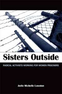 Sisters Outside : Radical Activists Working for Women Prisoners (Suny series in Women, Crime, and Criminology)