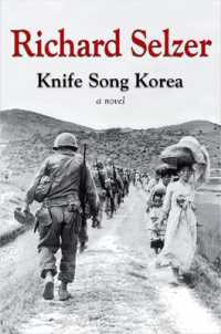 Knife Song Korea : A Novel (Excelsior Editions)