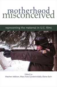 アメリカ映画に見る母性<br>Motherhood Misconceived : Representing the Maternal in U.S. Films