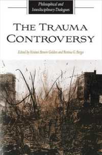 The Trauma Controversy : Philosophical and Interdisciplinary Dialogues (Suny series in the Philosophy of the Social Sciences)