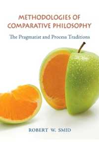 比較哲学の方法論<br>Methodologies of Comparative Philosophy : The Pragmatist and Process Traditions (Suny series in Chinese Philosophy and Culture)