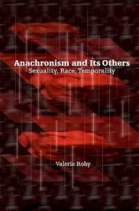Anachronism and Its Others : Sexuality, Race, Temporality