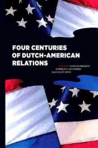 オランダ・米国関係の４世紀<br>Four Centuries of Dutch-American Relations : 1609-2009