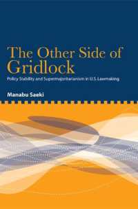 The Other Side of Gridlock : Policy Stability and Supermajoritarianism in U.S. Lawmaking