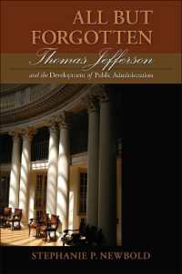 All but Forgotten : Thomas Jefferson and the Development of Public Administration