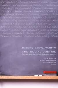 Interdisciplinarity and Social Justice : Revisioning Academic Accountability (Suny series, Praxis: Theory in Action)