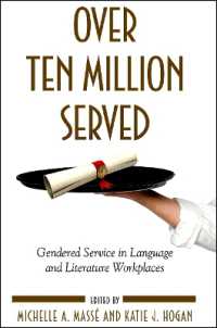 Over Ten Million Served : Gendered Service in Language and Literature Workplaces (Suny series in Feminist Criticism and Theory)
