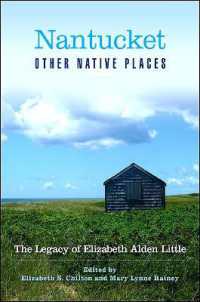 Nantucket and Other Native Places : The Legacy of Elizabeth Alden Little
