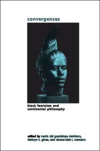 Convergences : Black Feminism and Continental Philosophy (Suny series in Gender Theory)