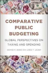 Comparative Public Budgeting : Global Perspectives on Taxing and Spending