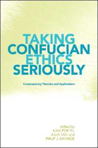 Taking Confucian Ethics Seriously : Contemporary Theories and Applications (Suny series in Chinese Philosophy and Culture)