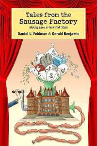 Tales from the Sausage Factory : Making Laws in New York State (Excelsior Editions)