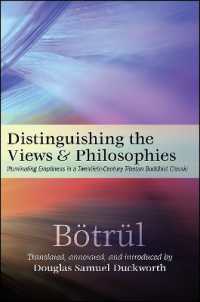 Distinguishing the Views and Philosophies : Illuminating Emptiness in a Twentieth-Century Tibetan Buddhist Classic