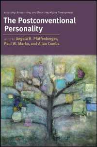 The Postconventional Personality : Assessing, Researching, and Theorizing Higher Development (Suny series in Transpersonal and Humanistic Psychology)