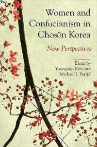 Women and Confucianism in Chosǒn Korea : New Perspectives
