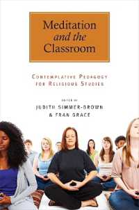 Meditation and the Classroom : Contemplative Pedagogy for Religious Studies (Suny series in Religious Studies)