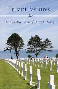 Truant Pastures : The Complete Poems of Harry C. Staley (Excelsior Editions)