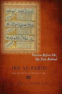 Passion before Me, My Fate Behind : Ibn al-Fāriḍ and the Poetry of Recollection